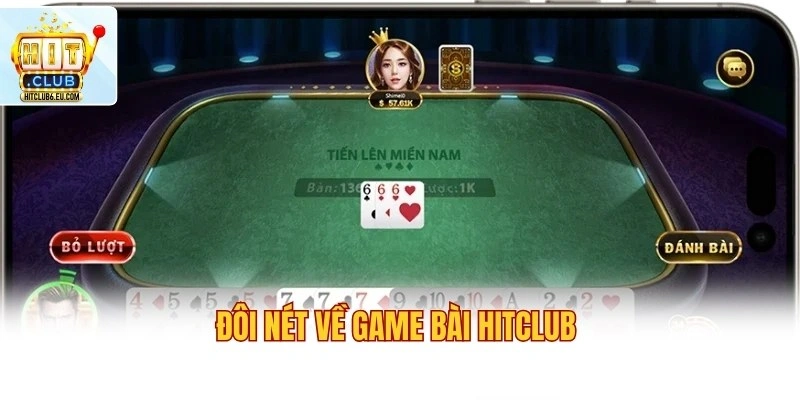 Game Bài Hitclub - Sân Chơi Uy Tín, Nhận Thưởng Hấp Dẫn 2 Đôi nét về game bài Hitclub